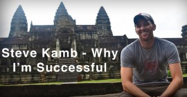 Steve Kamb Interview – Why I’m Successful