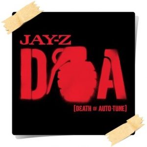 death of auto tune 300x300 Decoded: 17 Secrets to Jay Z’s Entrepreneurial Success